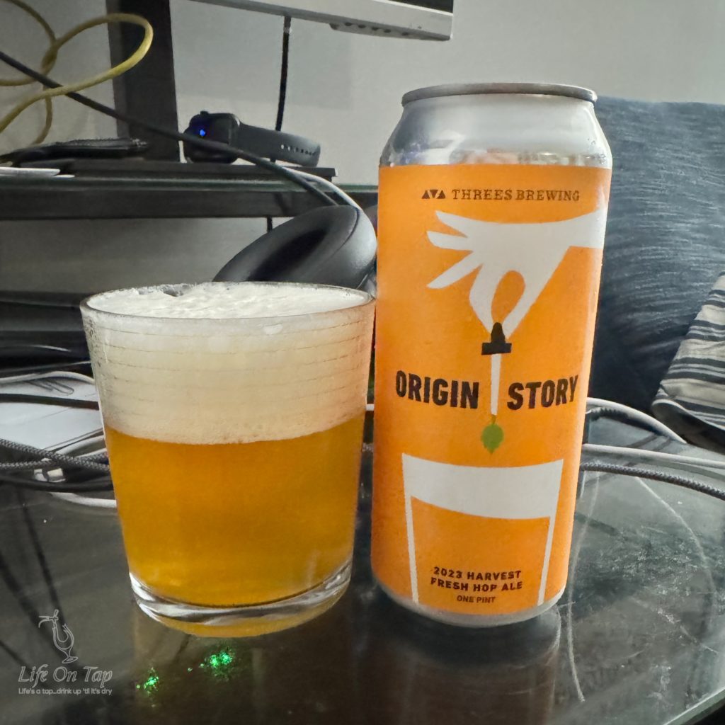 Life On Tap Episode #340: Origin Story (Threes Brewing Origin Story, Harvest Fresh Hop Ale)