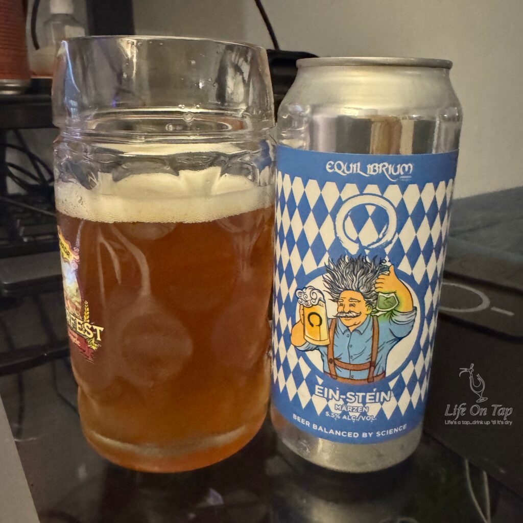 Life On Tap Episode #379: Ein-Stein (Equilibrium Brewery Ein-Stein, German-style Märzen)