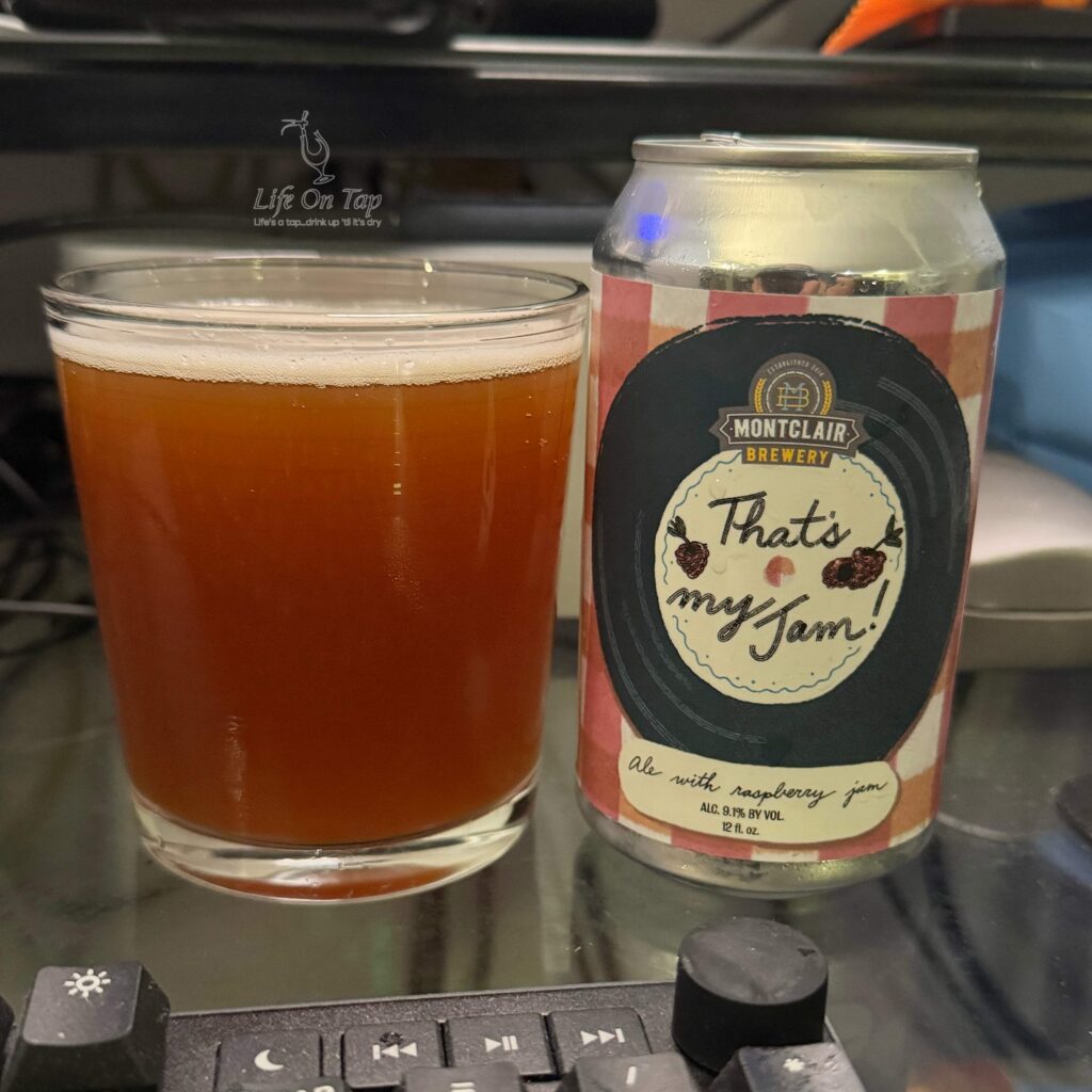 Life On Tap Episode #388: That's My Jam (Montclair Brewery That's My Jam - Red Ale)