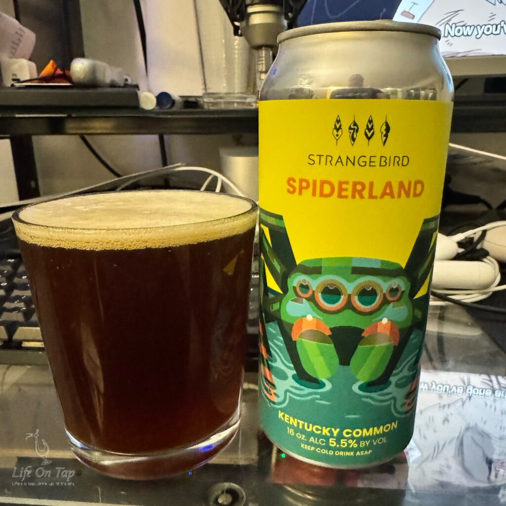 Life On Tap Episode #398: Spiderland (Strangebird Spiderland - Kentucky Common)