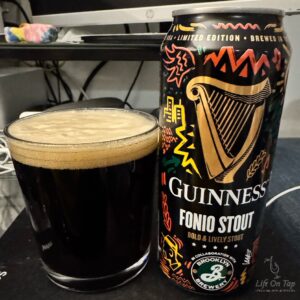 Life On Tap Episode #401: Fonio Stout (Guinness Open Gate Brewery (US) Fonio Stout - in collaboration with Brooklyn Brewery, Stout - Other)